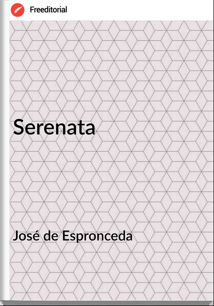 José de Espronceda - Serenata