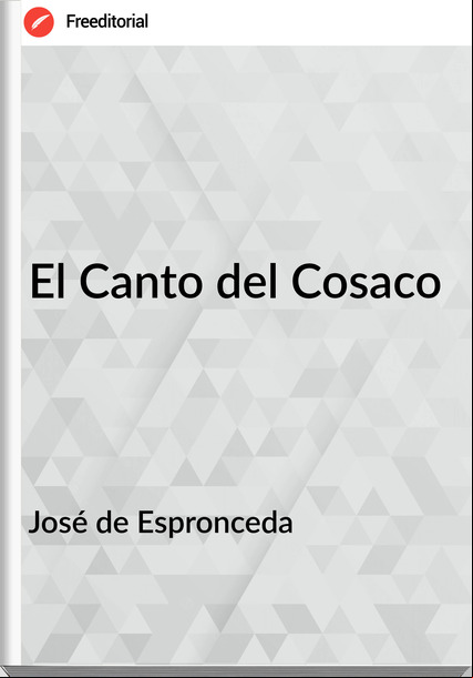 José de Espronceda - El Canto del Cosaco