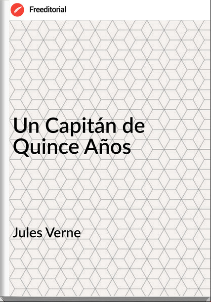 Jules Verne - Un Capitán de Quince Años