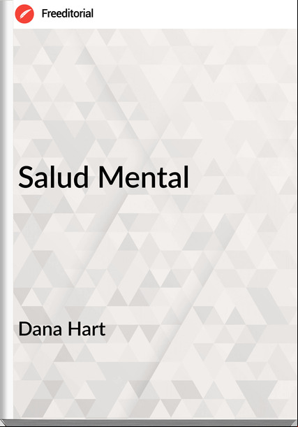 Dana Hart - Salud Mental