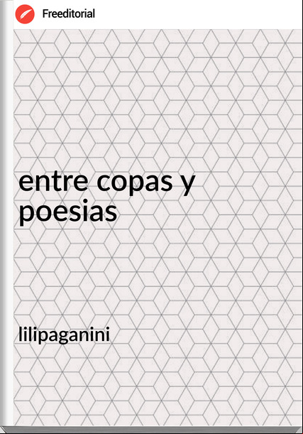lilipaganini - entre copas y poesias